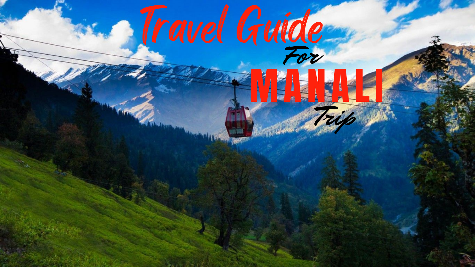manali travel guidelines