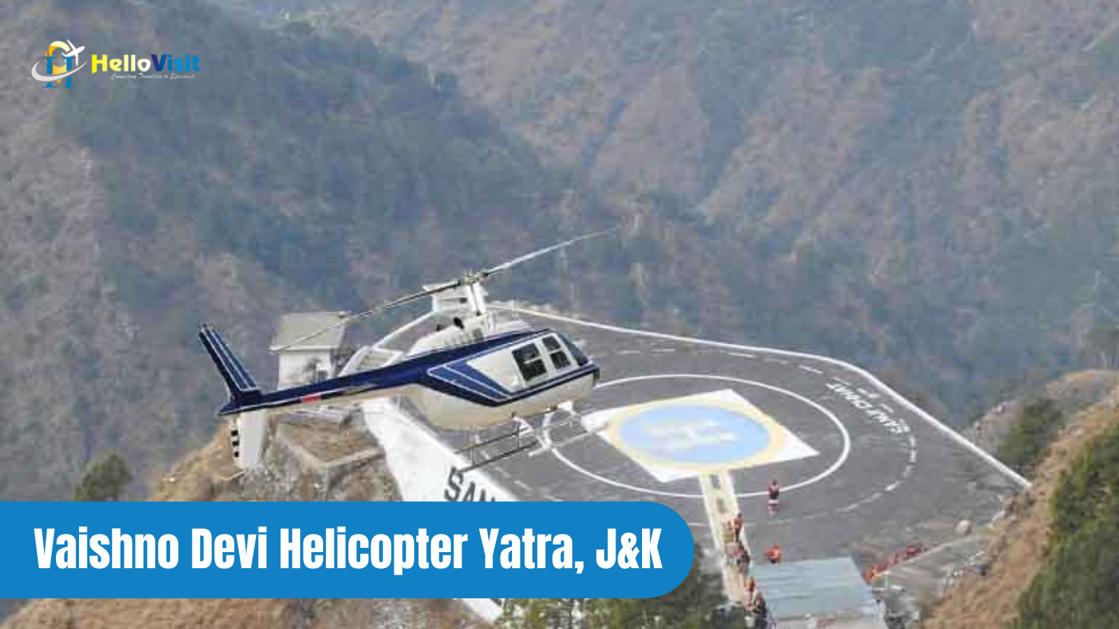 Vaishno Devi Helicopter Yatra, J&K