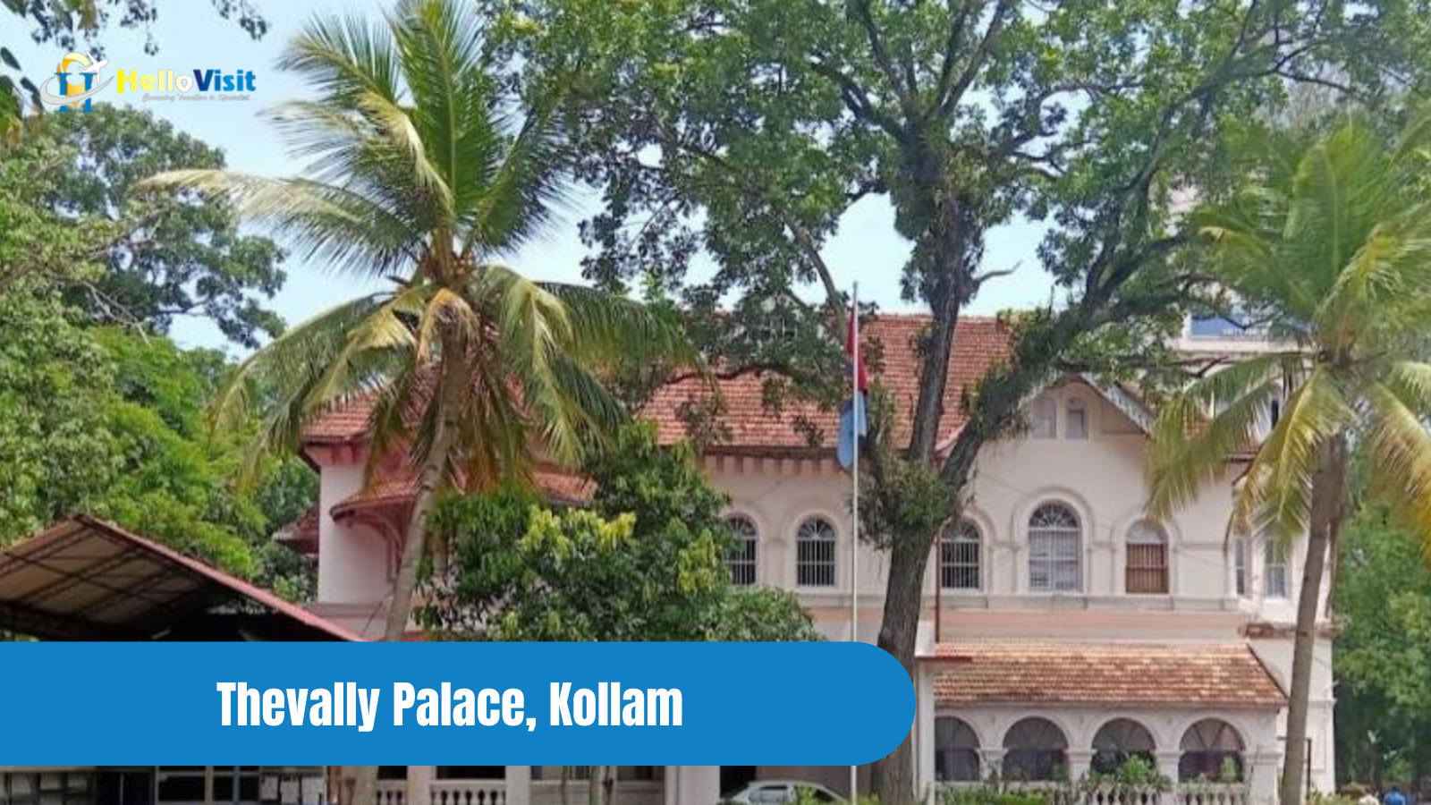 Thevally Palace, Kollam 