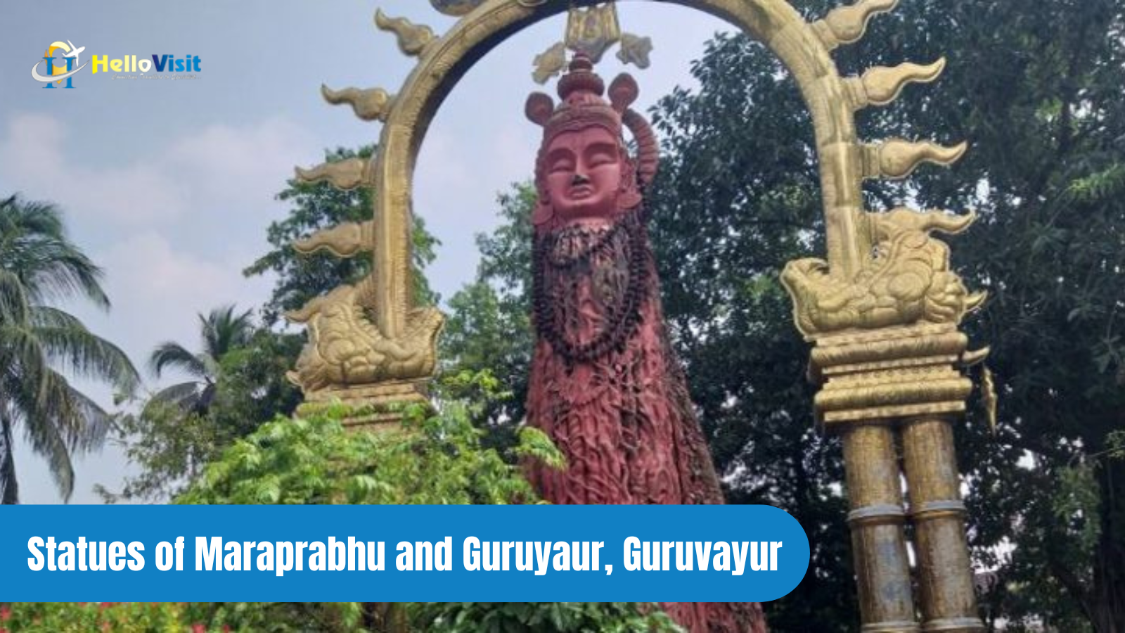 Statues of Maraprabhu and Guruyaur, Guruvayur