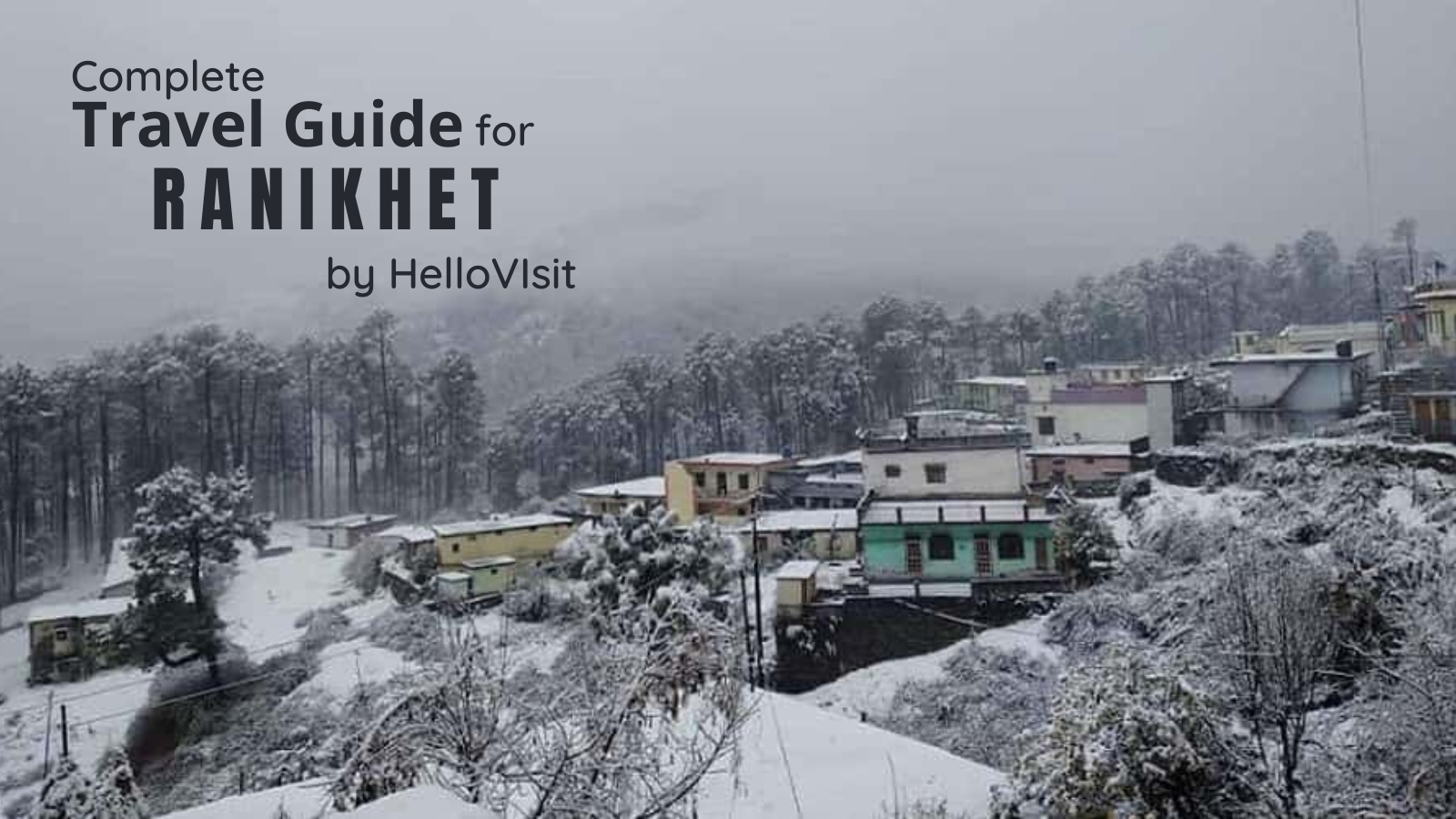 Ranikhet-Uttarakhand Tour and Travel Guide - HelloVisit