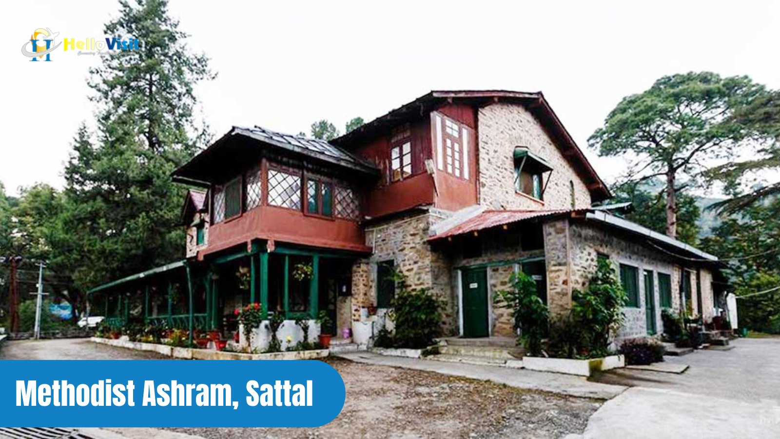 Methodist Ashram, Sattal