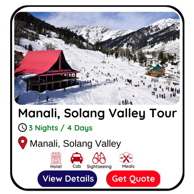Manali, Solang Valley Tour from Delhi