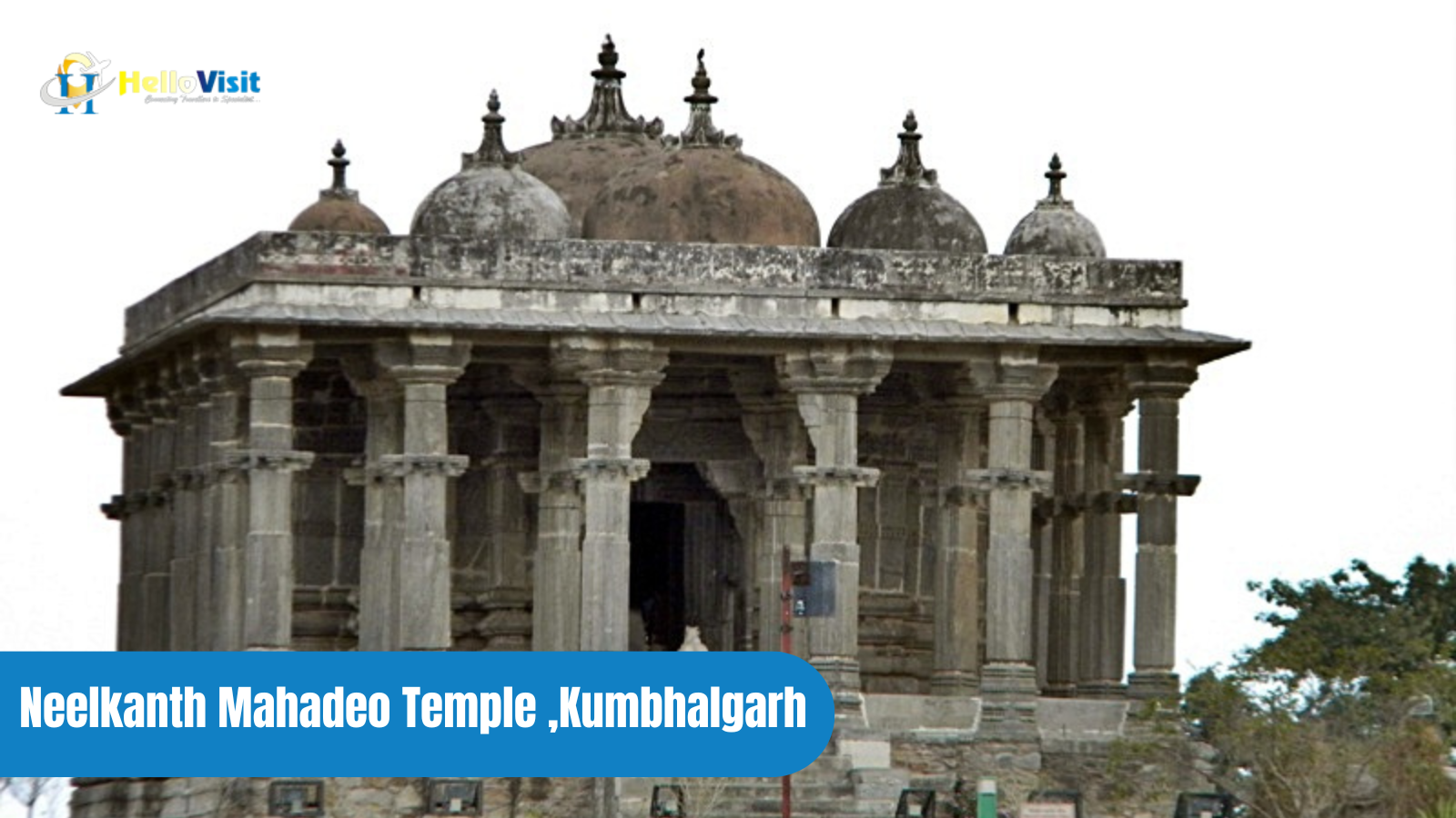 Neelkanth Mahadeo Temple ,Kumbhalgarh