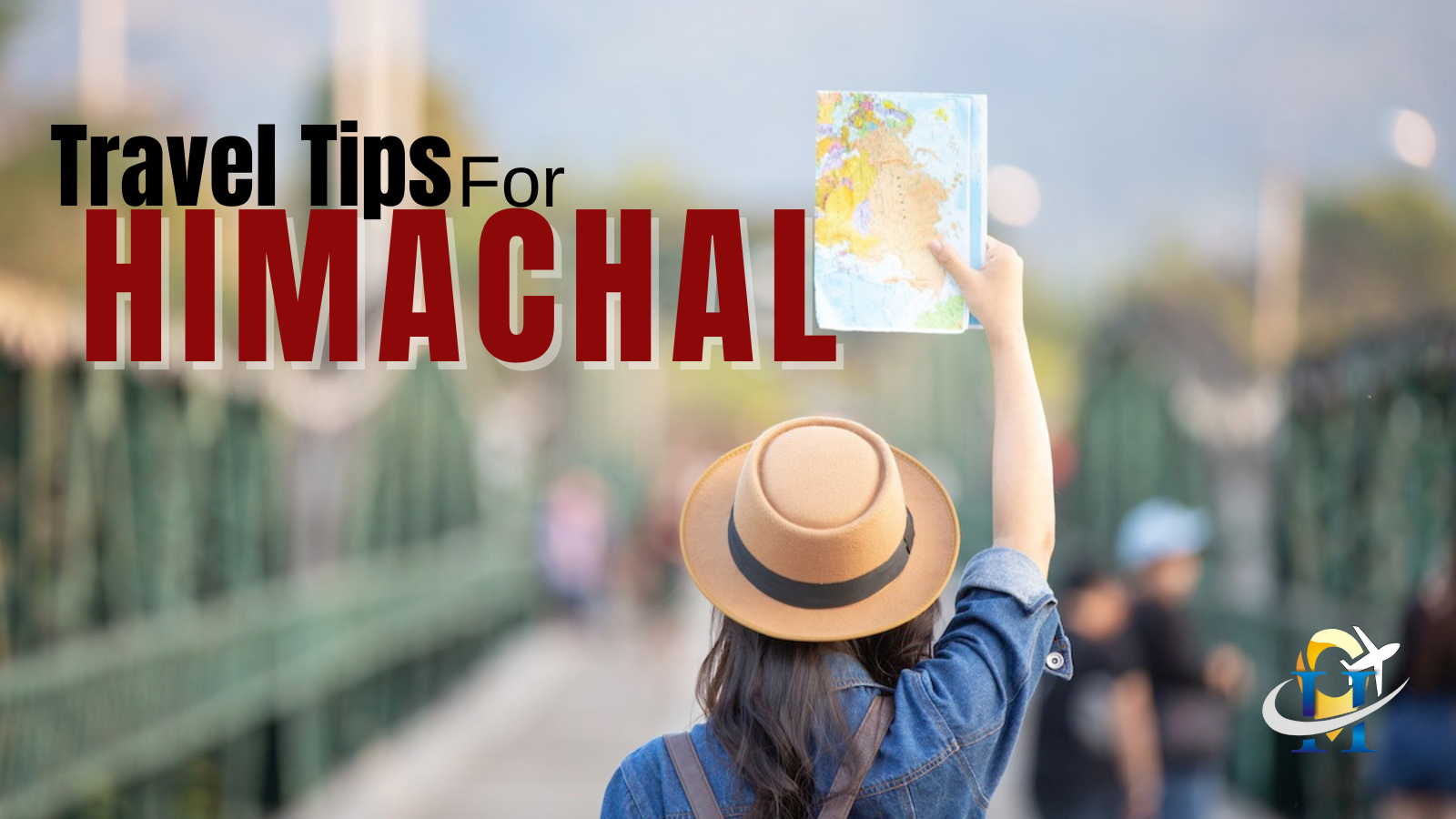 Travel Tips For Himachal Pradesh Trip in 2023